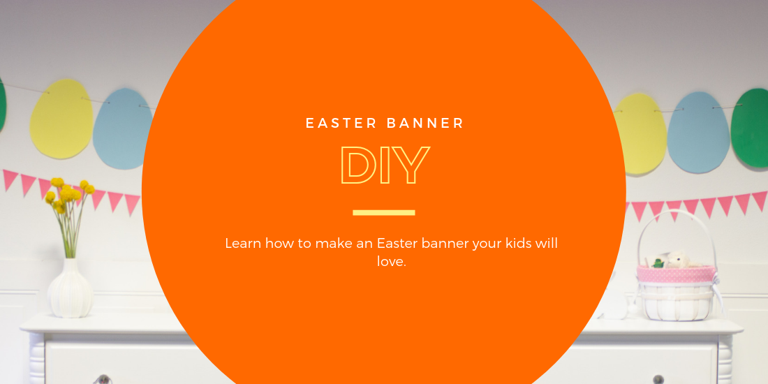 DIY Easter Banner