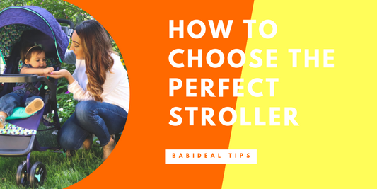 How To Choose The Perfect Stroller